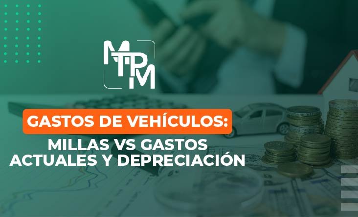 Gastos de Vehículos: Millas Vs Gastos Actuales y Depreciación – NCE0035