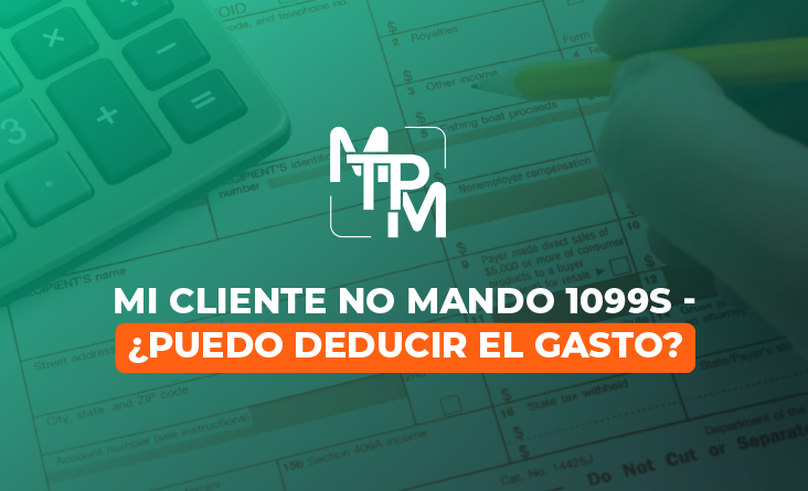 Mi cliente no mando 1099s – ¿Puedo deducir el gasto? – NCE0036