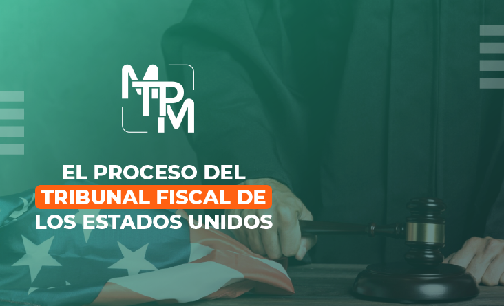 El proceso del Tribunal Fiscal de los Estados Unidos y Resoluciones – RIFYB-T-00132-24-S