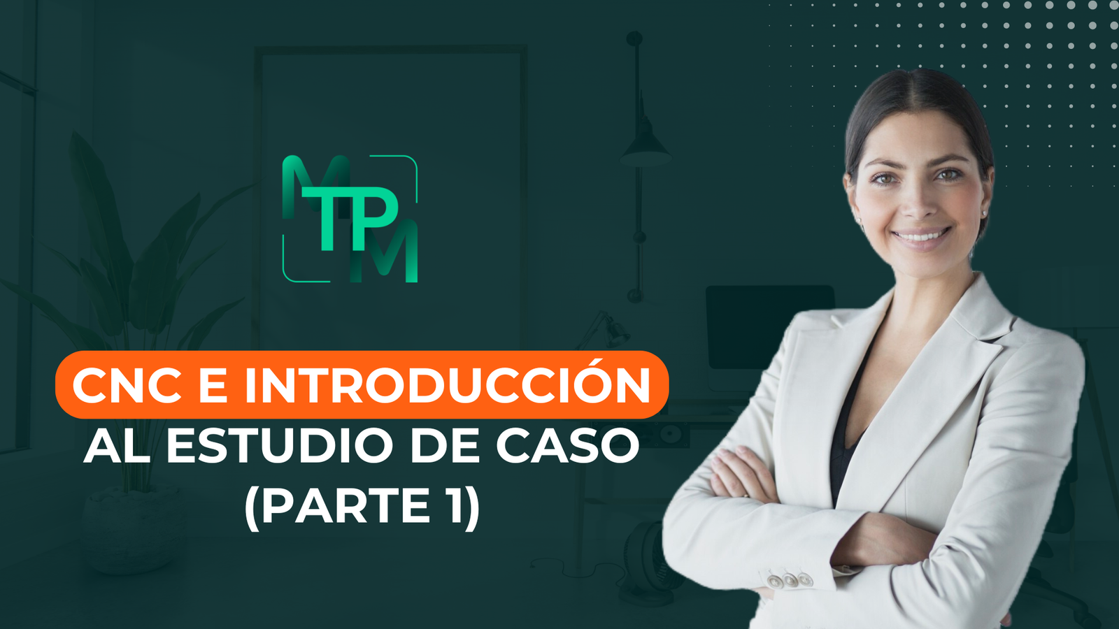 Estado de Actualmente No Recaudable (CNC) e introducción al Estudio de Caso – Parte 1 – RIFYB-T-00187-24-S