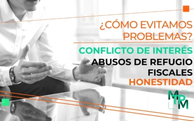 ¿Como evitamos problemas? Conflicto de interes, abusos de Refugio Fiscales y honestidad – IRS No. RIFYB-E-00022-23-S