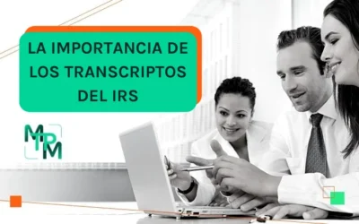 La importancia de los Transcriptos del IRS – NCE009