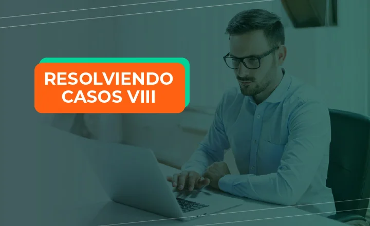 Resolviendo Casos VIII – IRS No. RIFYB-T-00047-23-S
