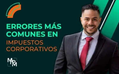 Errores más comunes en impuestos corporativos