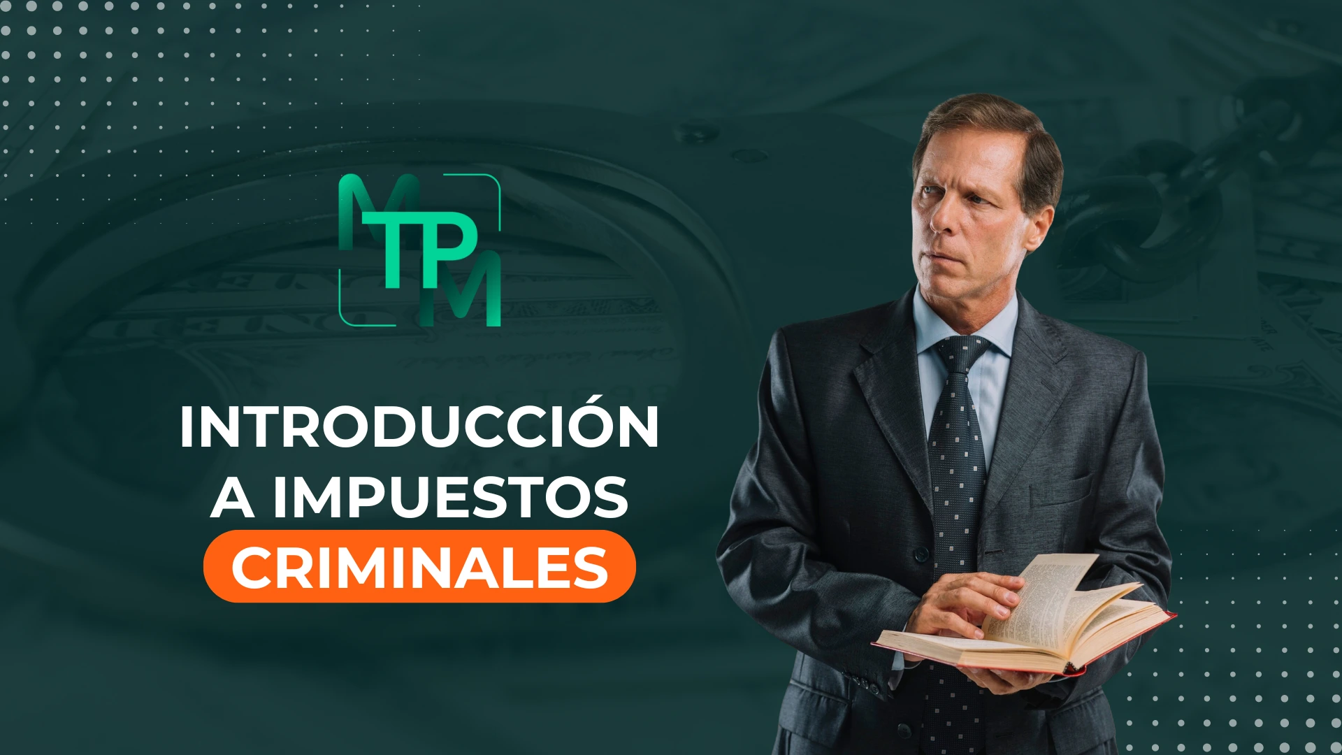 Introducción a Impuestos Criminales – RIFYB-T-00237-24-S